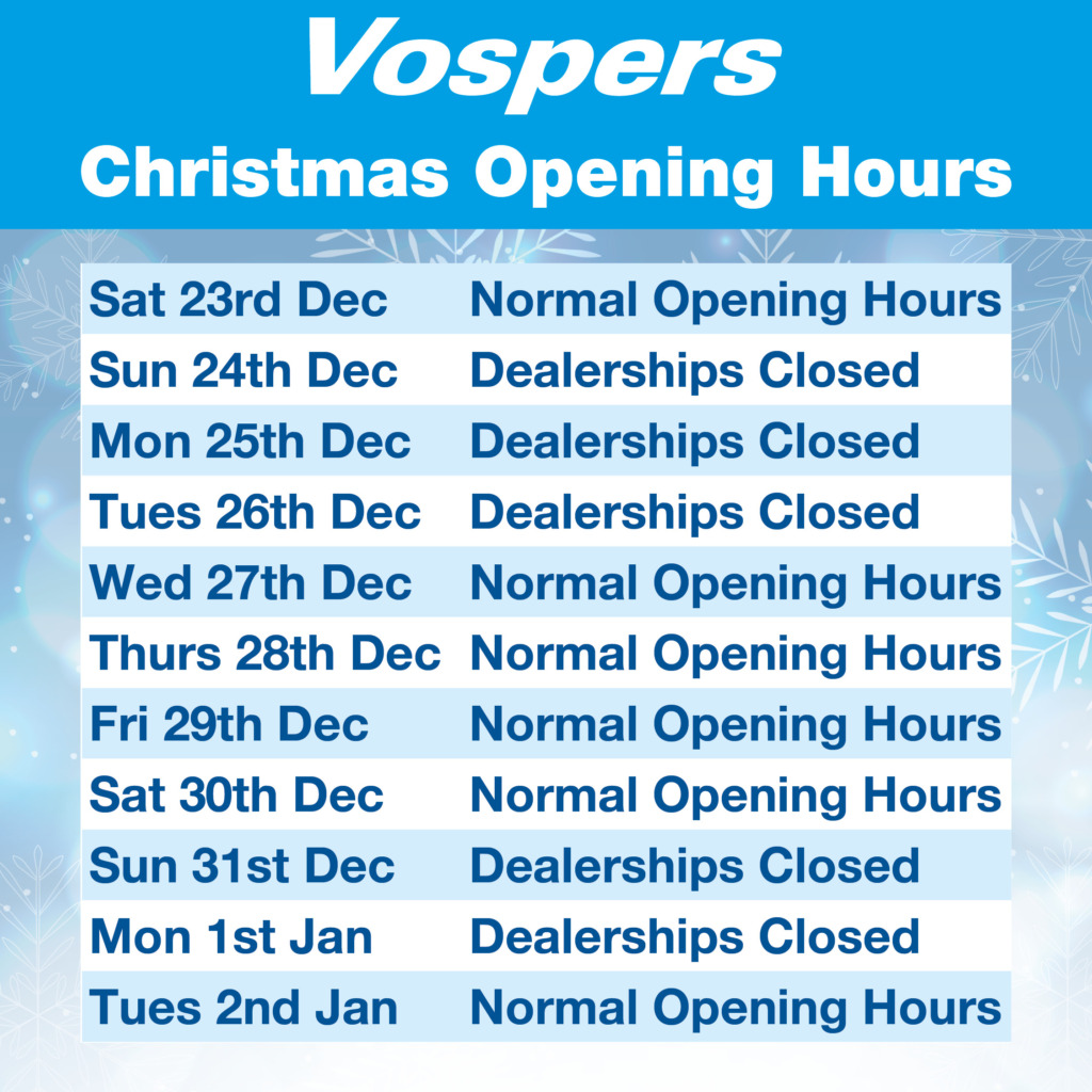 Vospers Christmas openeing hours.